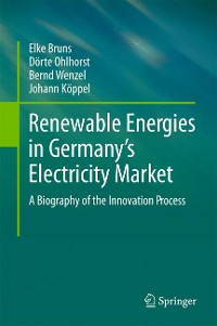 Cover Renewable Energies in Germany’s Electricity Market