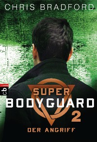Cover Super Bodyguard - Der Angriff
