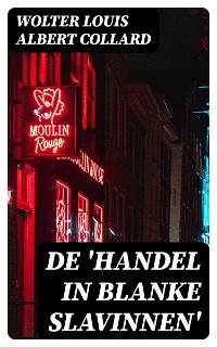 Cover De 'handel in blanke slavinnen'