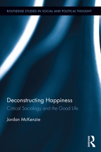 Cover Deconstructing Happiness