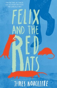 Cover Felix and the Red Rats