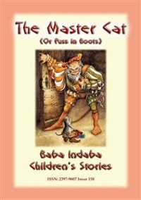 Cover THE MASTER CAT or Puss in Boots - A Classic Children’s Story