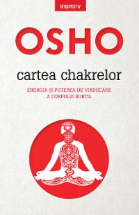 Cover OSHO - Cartea Chakrelor