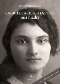 Cover Gabriella Degli Esposti mia madre