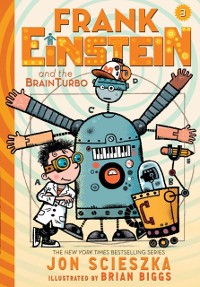 Cover Frank Einstein and the BrainTurbo (Frank Einstein series #3)