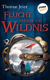 Cover Flucht durch die Wildnis