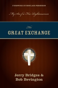 Cover The Great Exchange (Foreword by Sinclair Ferguson)