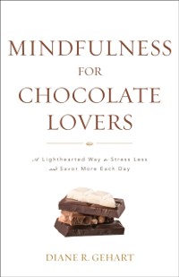 Cover Mindfulness for Chocolate Lovers