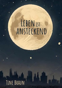 Cover Leben ist ansteckend