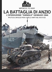 Cover La battaglia di Anzio - L'Operazione "Shingle" gennaio 1944