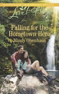 Cover Falling For The Hometown Hero