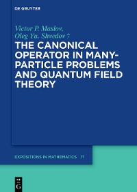 Cover The Canonical Operator in Many-Particle Problems and Quantum Field Theory