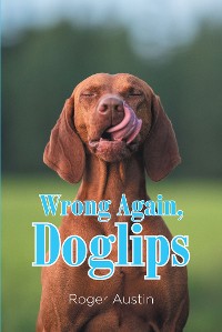 Cover Wrong Again, Doglips