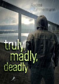 Cover truly, madly, deadly - für immer