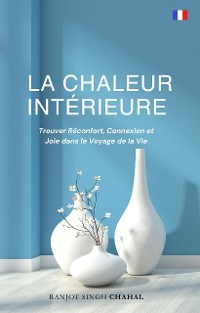 Cover La Chaleur Intérieure