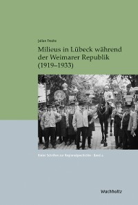 Cover Milieus in Lübeck während der Weimarer Republik (1919–1933)