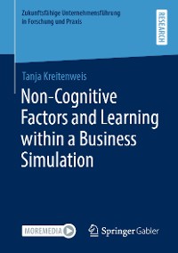 Cover Non-Cognitive Factors and Learning within a Business Simulation