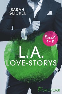 Cover L.A. Love Storys Band 1-3