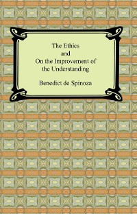 Cover The Ethics and On the Improvement of the Understanding