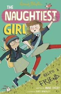 Cover Naughtiest Girl: Naughtiest Girl Helps A Friend