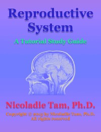 Cover Reproductive System: A Tutorial Study Guide