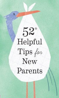 Cover 52 Helpful Tips for New Parents