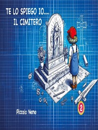 Cover Te lo spiego io... il cimitero