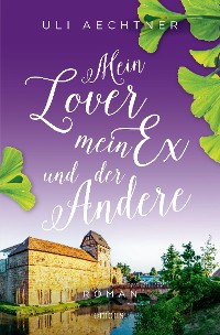 Cover Mein Lover, mein Ex und der Andere