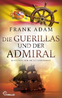 Cover Die Guerillas und der Admiral