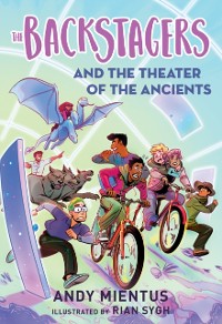 Cover Backstagers and the Theater of the Ancients (Backstagers #2)