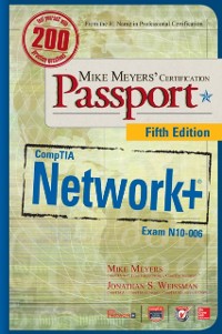 Cover Mike Meyers' CompTIA Network+ Certification Passport, Fifth Edition (Exam N10-006)