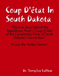 Cover Coup D'etat In South Dakota