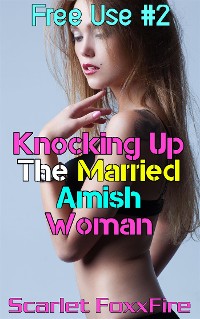 Cover Free Use #2: Knocking Up The Married Amish Woman