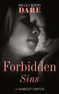 Cover Forbidden Sins (Mills & Boon Dare) (Sin City Brotherhood)