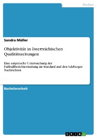 Cover Objektivität in österreichischen Qualitätszeitungen