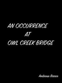 Cover An Occurrence At Owl Creek Bridge