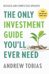 Cover Only Investment Guide You'll Ever Need, Revised Edition