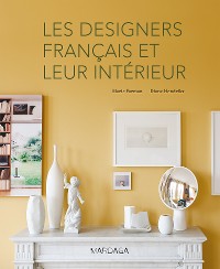 Cover Les designers français et leur intérieur