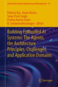 Cover Building Embodied AI Systems: The Agents, the Architecture Principles, Challenges, and Application Domains