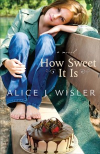 Cover How Sweet It Is (Heart of Carolina Book #2)