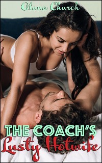 Cover The Coach's Lusty Hotwife