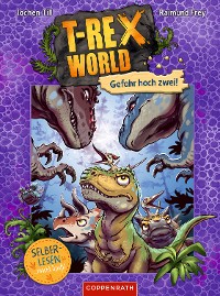 Cover T-Rex World (Bd. 4 für Leseanfänger)