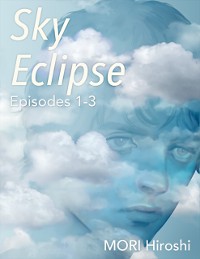 Cover Sky Eclipse: Episodes 1-3