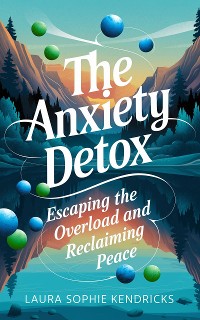 Cover The Anxiety Detox