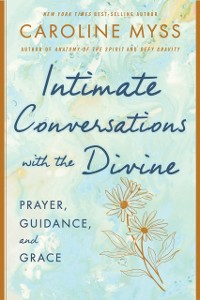 Cover Intimate Conversations with the Divine