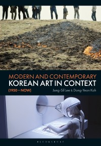 Cover Modern and Contemporary Korean Art in Context (1950 - Now)