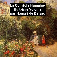 Cover La Comédie Humaine Huitiéme Volume