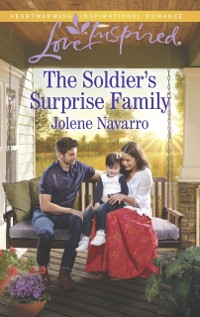 Cover Soldier's Surprise Family (Mills & Boon Love Inspired)