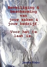 Cover Beveiligen & beschermen van jouw zaken & jouw bedrijf