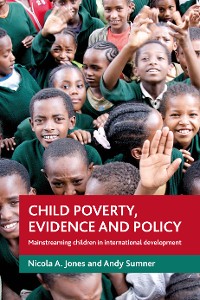 Cover Child poverty, evidence and policy